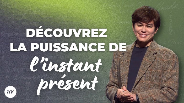 Vivre dans l'instant présent | Joseph Prince | New Creation TV Français