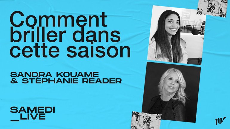 Comment briller dans cette saison _Stéphanie Reader & Sandra Kouame _Samedi live