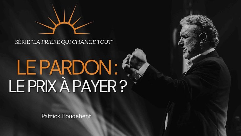 Le pardon : le prix à payer ? / Patrick Boudehent