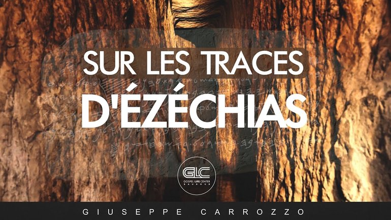 Sur les traces d'Ézéchias - Giuseppe Carrozzo | GLC Baudour