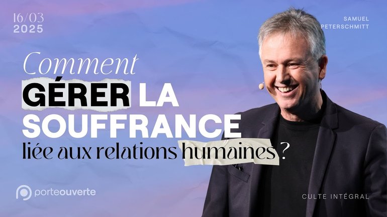Gérer la souffrance liée aux relations humaines - Samuel Peterschmitt [16/03/2025]