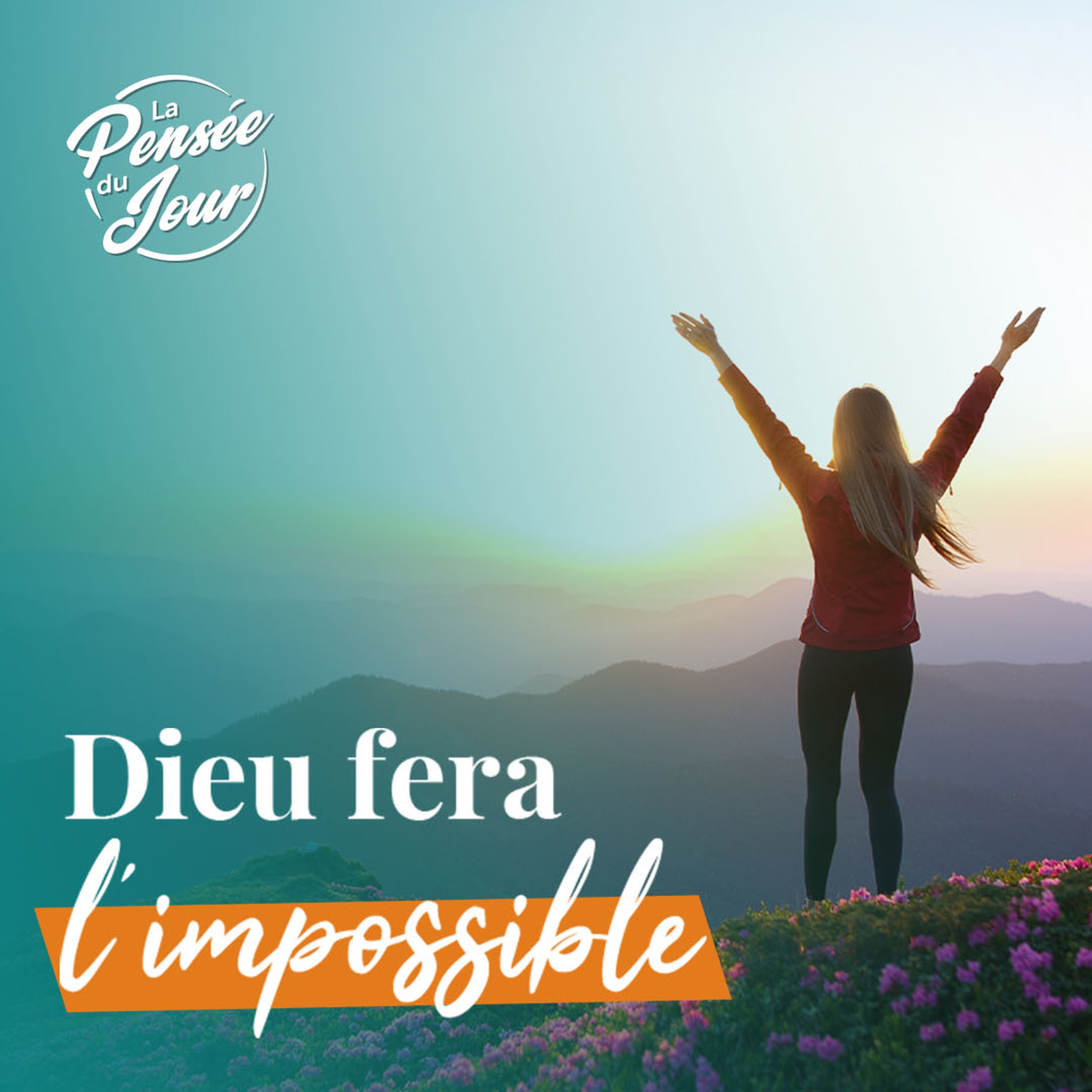 Dieu fera l’impossible