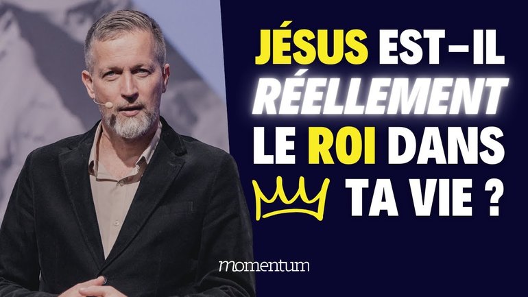 Comment faire de Jésus le Roi de ta vie ? - Ivan Muzart
