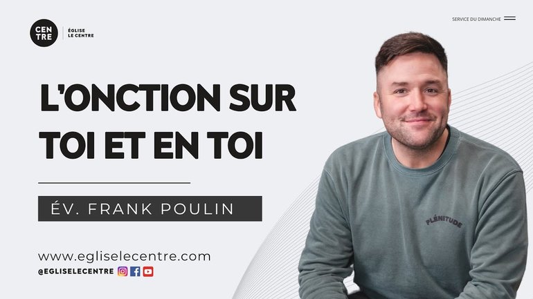 L'onction sur toi et l'onction en toi | Év  Frank Poulin