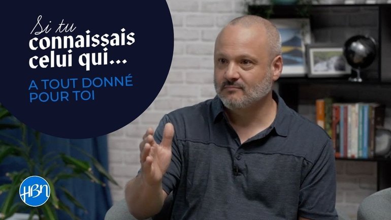 Si tu connaissais Celui qui a tout donné pour toi / EP09 "Si tu connaissais celui" HBN 2024-2025