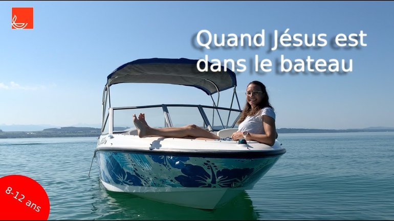 Quand Jésus est dans le bateau