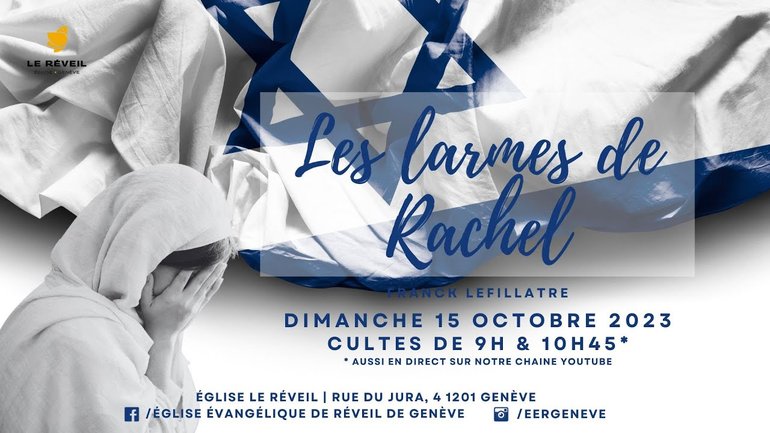 Les larmes de Rachel // Franck Lefillatre (Culte du dimanche 15 octobre 2023)