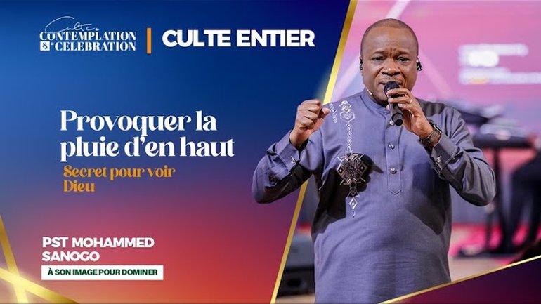 PROVOQUER LA PLUIE D’EN HAUT | PASTEUR Mohammed SANOGO | 17/11/2024