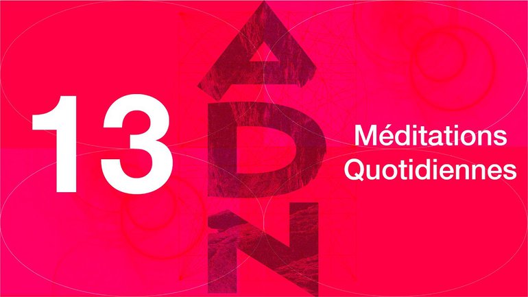 ADN Méditation 13 - Génies torturés - Éphésiens 2.10 - Église M