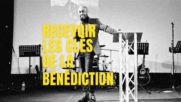 Recevoir les clés de la bénédiction - Laurent RUPPY