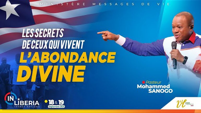 LES SECRETS DE CEUX QUI VIVENT L'ABONDANCE DIVINE  I  Pasteur Mohammed SANOGO