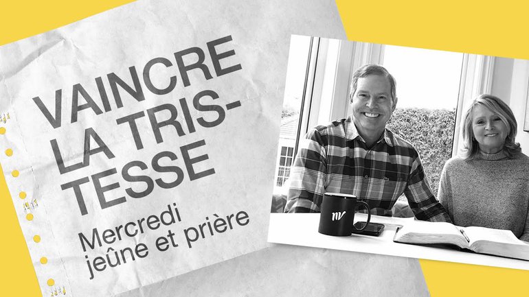 20 mai 2020 _Vaincre la tristesse _Chantal et Claude Houde