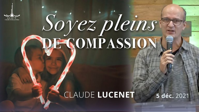 Soyez pleins de compassion par Claude LUCENET
