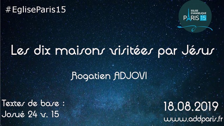 Les dix maisons visitées par Jésus - Rogatien ADJOVI