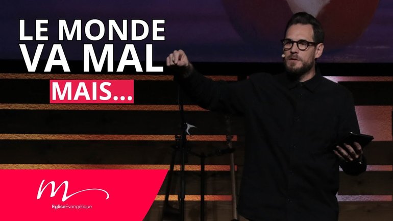 Le monde va mal, mais... - Jérémie Chamard - Église M