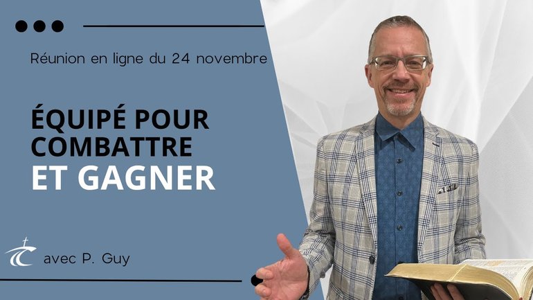 Équipé pour combattre et gagner - Réunion du CCDM - Dimanche 24 novembre