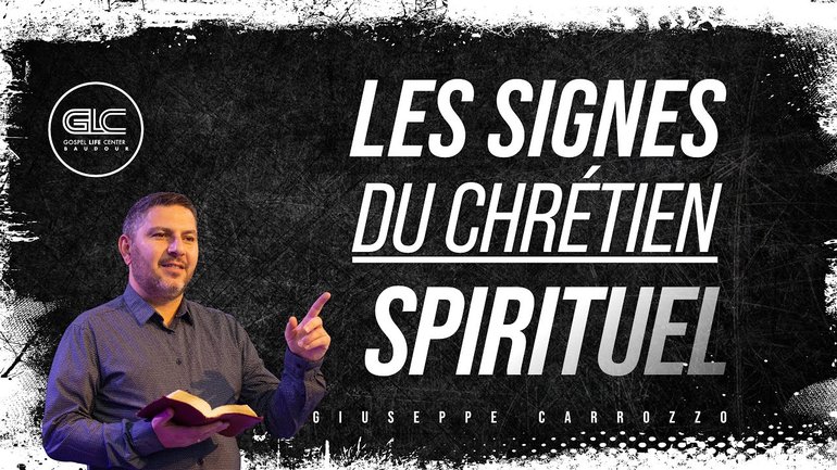 Les signes du chrétien spirituel - Giuseppe Carrozzo | GLC Baudour