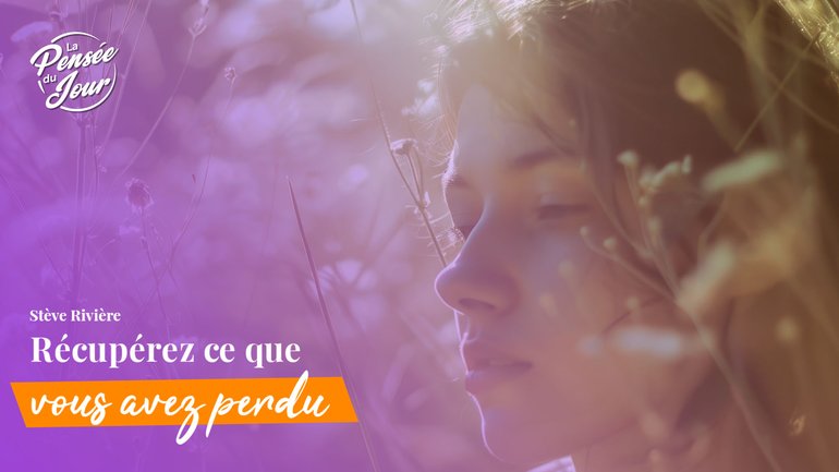 Récupérez ce que vous avez perdu