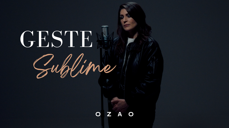 Geste Sublime - OZAO