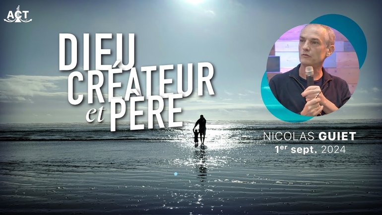 Dieu créateur et père par Nicolas Guiet