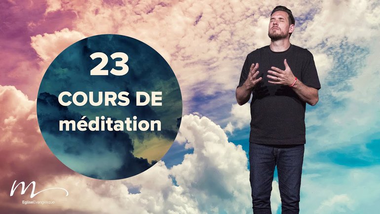 Cours de méditation - Dieu est Méditation 23 - Jérémie Chamard - Jean 4.20-24 - Église M