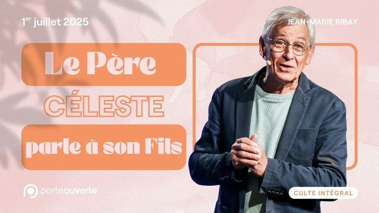 Le Père céleste parle à son Fils - Jean-Marie Ribay [01/07/2025]