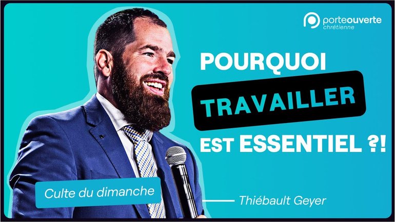 Pourquoi travailler est essentiel ?! - Thiébault Geyer - [26/02/2023]