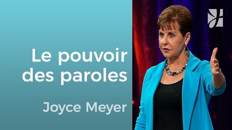 La vie et la mort sont au pouvoir de la langue - Joyce Meyer - Grandir avec Dieu
