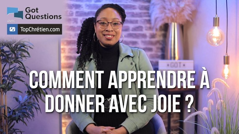 Comment apprendre à donner avec joie ?