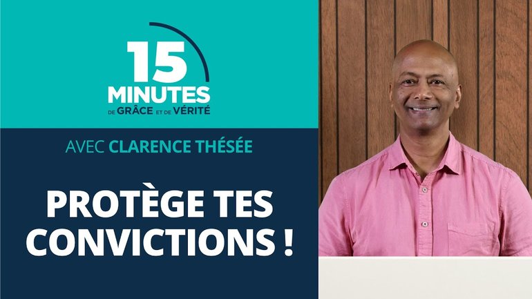 Protège tes convictions ! | Clarence Thésée