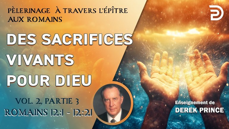 Des sacrifices vivants pour Dieu