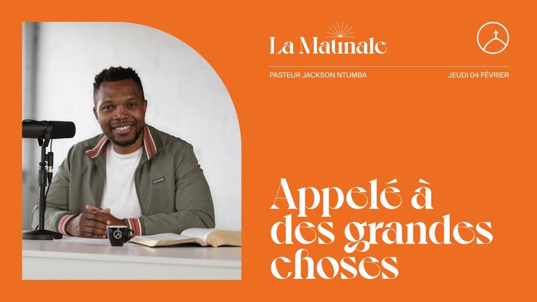 Appelé à des grandes choses | Jackson Ntumba