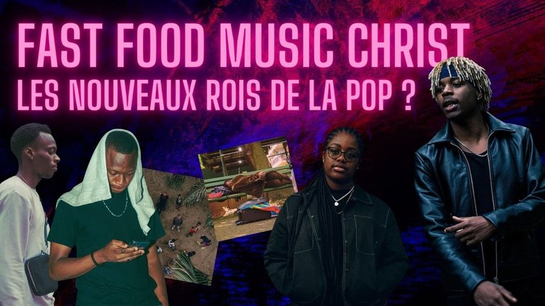 FAST FOOD MUSIC CHRIST, LES NOUVEAUX ROIS DE LA POP ?