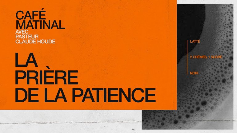 1 mars 2021 | Les prières de Paul: La prière de la patience