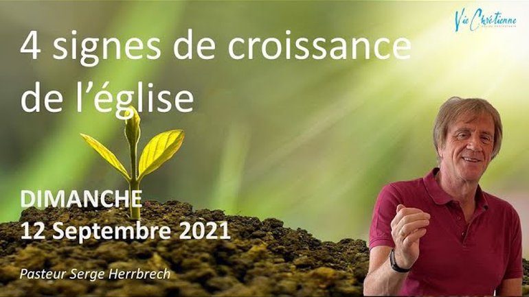 4 signes de croissance de l'église - Serge HERRBRECH