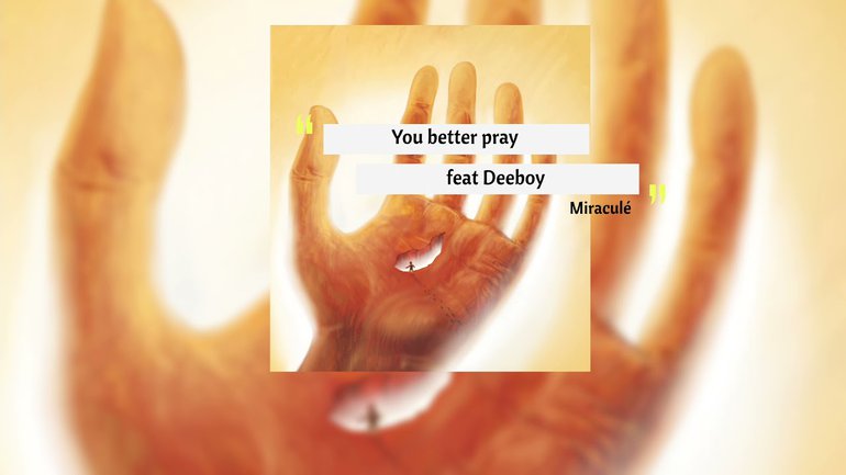 You better pray - feat Deeboy