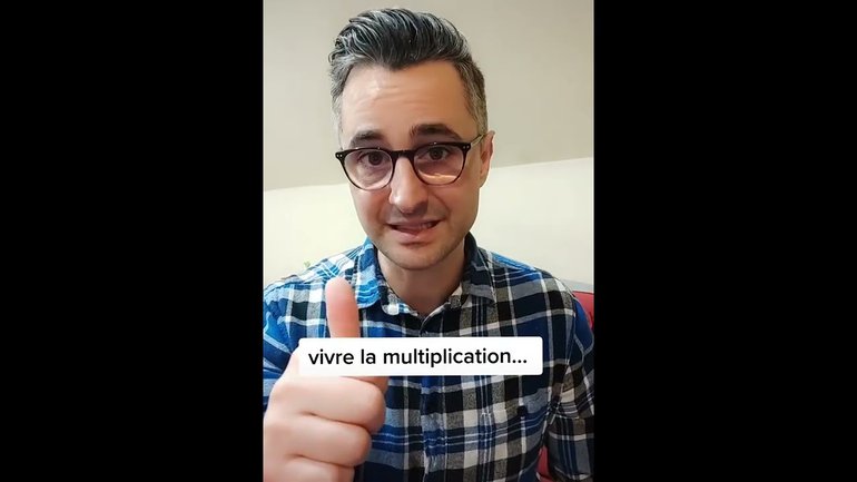 Vivre la multiplication...