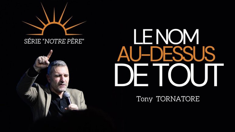 Le Nom au-dessus de tout / Tony Tornatore