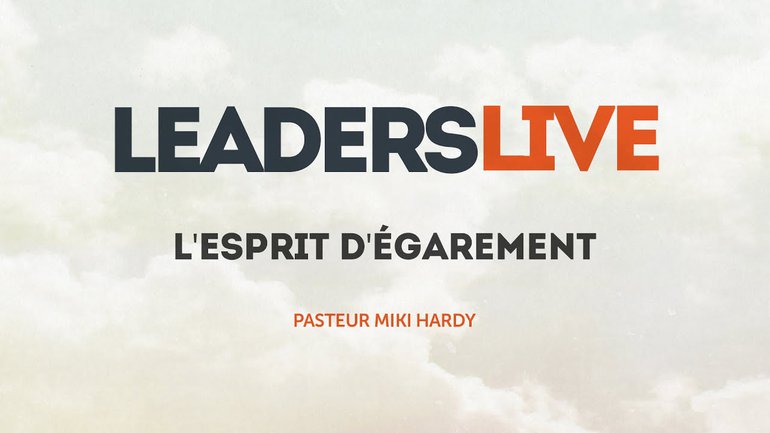 L'esprit D'égarement - Leaders Live