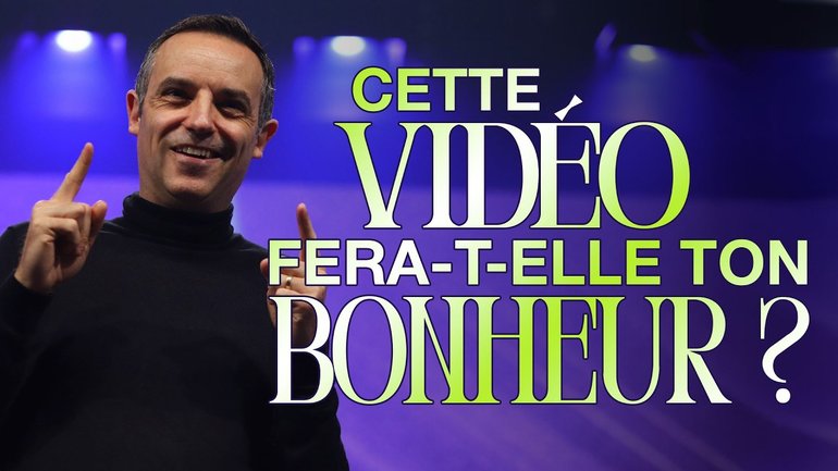 Cette vidéo fera-t-elle ton bonheur ? - Ivan Carluer
