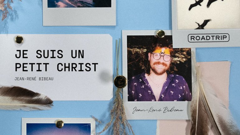 Je suis un p’tit Christ | Jean-René Bibeau
