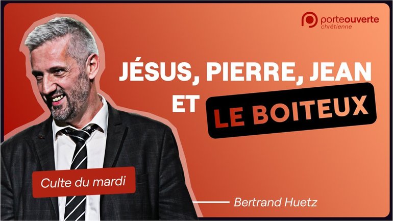 Jésus, Pierre, Jean et le boiteux - Bertrand Huetz - [07/03/2023]