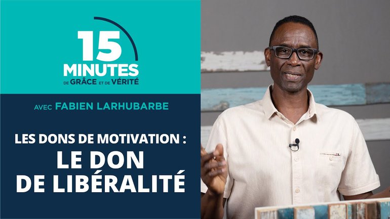 Le don de libéralité | Les dons de motivation #9 | Fabien Larhubarbe
