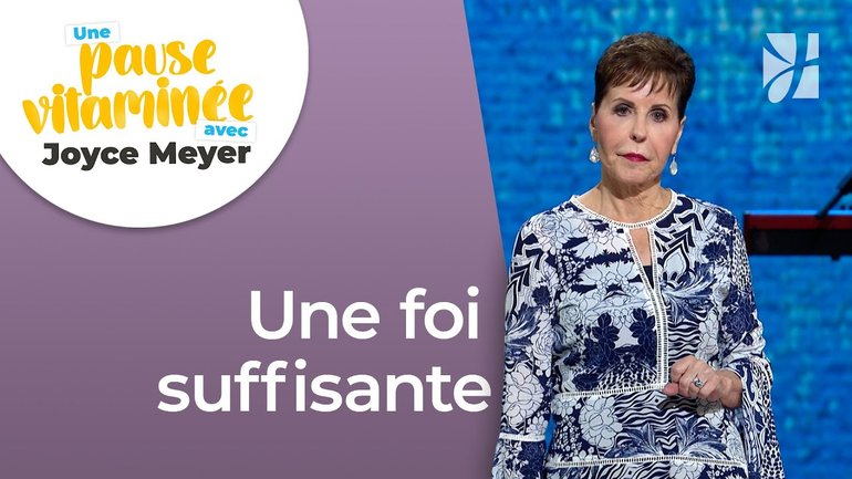 Pause vitaminée avec Joyce - Si seulement j'avais plus de foi... - Avoir des relations saines