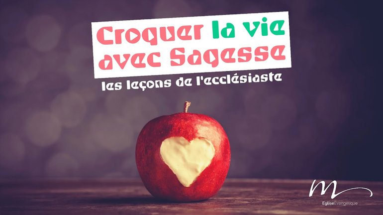 Introduction - Croquer la Vie avec Sagesse - Jérémie Chamard - Église M