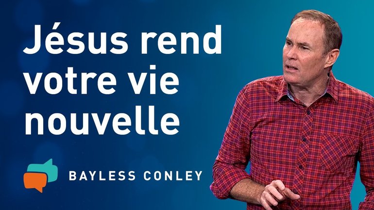 L'ABC de la rédemption du Christ (1) – Bayless Conley