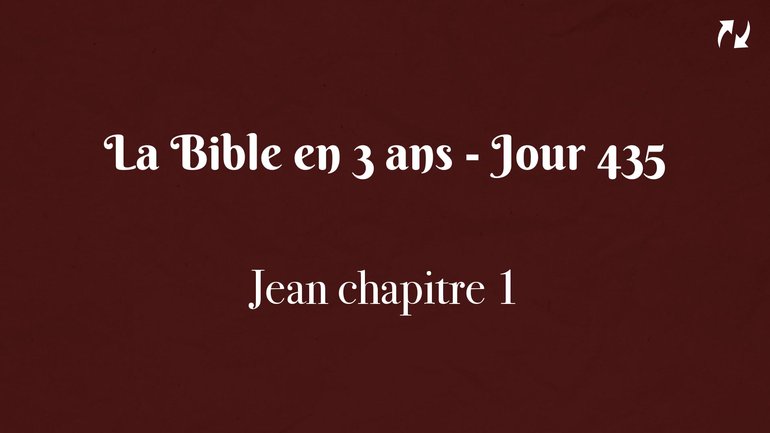 La Bible en 3 ans - Jour 435