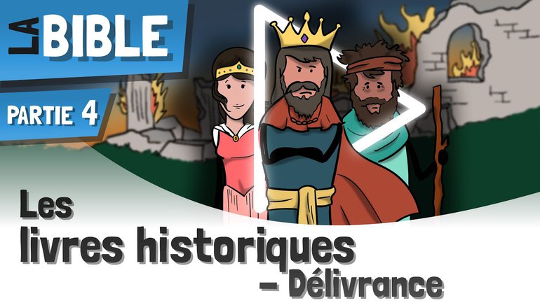 Les Livres Historiques De La Bible | Un Bref Aperçu - Episode 4
