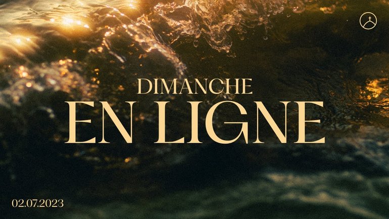 la Chapelle en ligne - Dimanche 2 Juillet