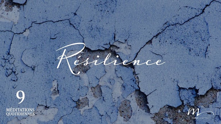 Résilience - Souffrance Méditation 9 - Genèse 50.20 - Jérémie Chamard - Église M